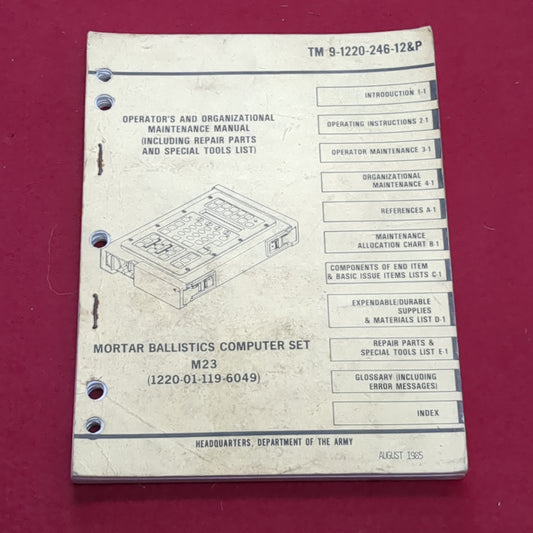 BOOK: OPERATOR'S AND ORGANIZATIONAL MAINTENANCE MANUAL (INCLUDING REPAIR PARTS AND SPECIAL TOOLS LIST) AUGUST 1985 (box5)
