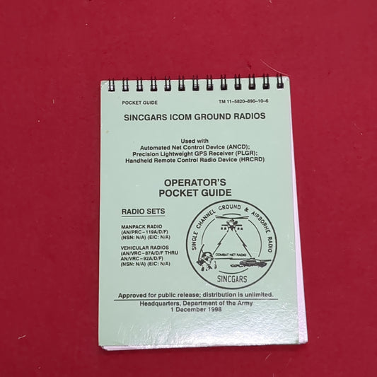 BOOK: 1 DECEMBER 1998 SINCGGARS ICOM GROUND RADIO USED WITH AUTOMATED NET CONTROL DEVICE (ANCD) PRECISON LIGHTWEIGHT GPS RECEIVER (PLGR); HANDHELD REMOTE CONTROL RADIO DEVICE (HRCRD)           CON(box5)