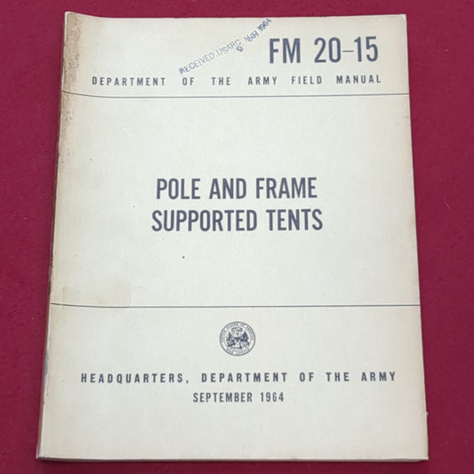BOOK:  POLE AND FRAME SUPPORTED TENTS SEPTEMBER 1964 (box6)