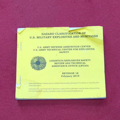 BOOK:  HAZARD CLASSIFICATION OF U.S. MILITARY EXPLOSIVES AND MULITIONS FEBRUARY 2019 REVISION 18(box6)