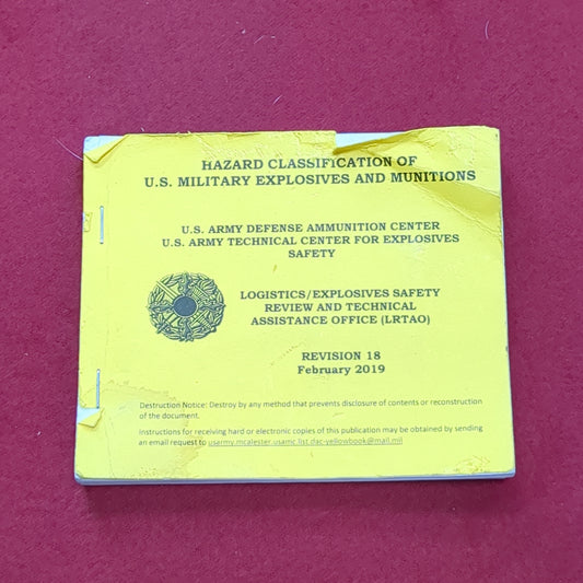 BOOK:  HAZARD CLASSIFICATION OF U.S. MILITARY EXPLOSIVES AND MULITIONS FEBRUARY 2019 REVISION 18(box6)