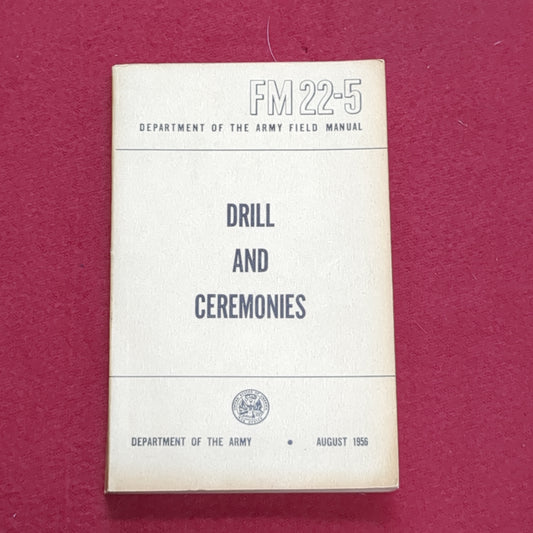 BOOK:  DRILL AND CEREMONIES AUGUST 1956 (box6)