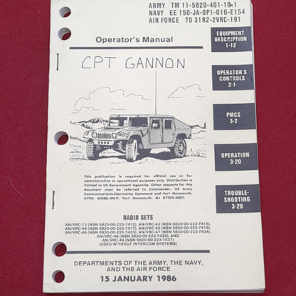 BOOK:  OPERATOR'S MANUAL: RADIO SETS; EQUIPMENT 1-12; OPERATOR'S CONTROLS 2-1; PMCS 3-2; OPERATION 3-20; TROUBLE SHOOTING 3-28 15 JANUARY 1986(box7)
