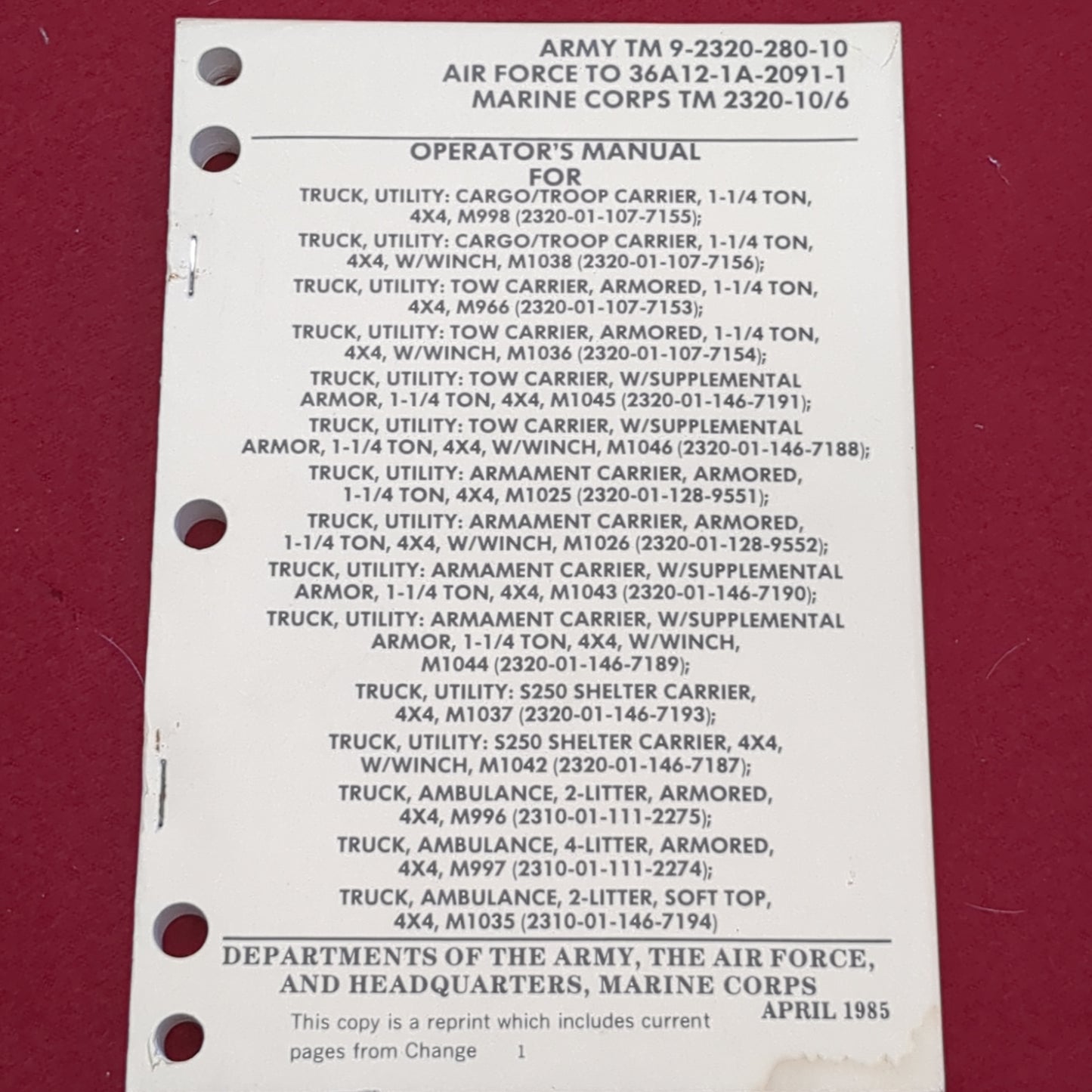 BOOK:  OPERATOR'S MANUAL FOR: TRUCK, UTILITY: CARGO/TROOP CARRIER,; ARMORED; WINCH; ARMOR.... APRIL 1985(box7)