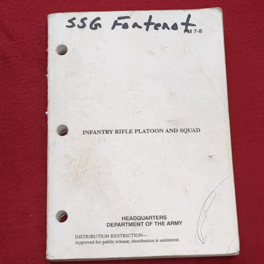 BOOK:  FIELD MANUAL: INFANTRY RIFLE PLATOON AND SQUAD  31 DECEMBER 1980.  (box8)
