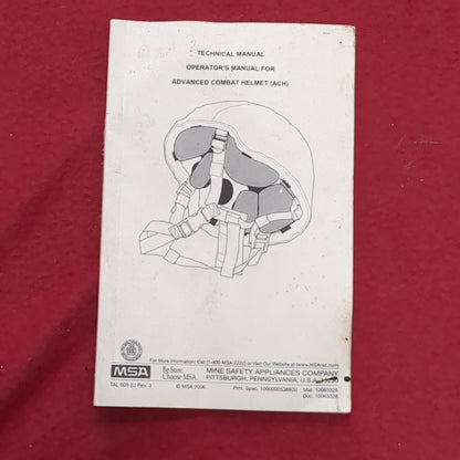 BOOK: TECHNICAL MANUAL OPERATOR'S MANUAL FOR ADVANCED COMBAT HELMET (ACH) 2006 (box8)