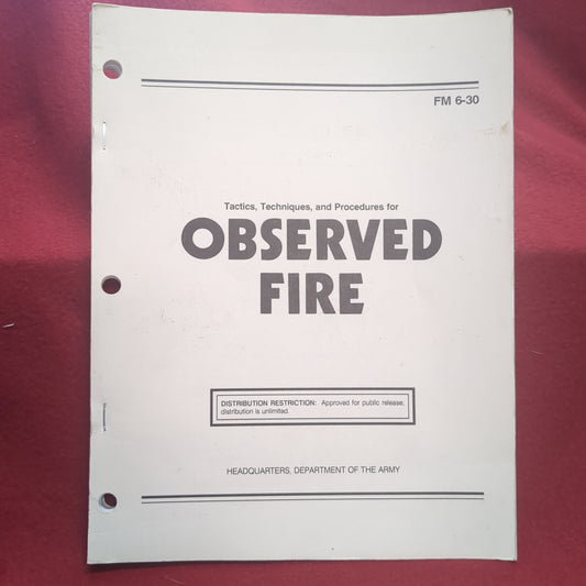 BOOK: TACTICS, TECHNIQUES, AND PROCEDURES FOR OBSERVED FIRE17 JUNE 1985 (box9)