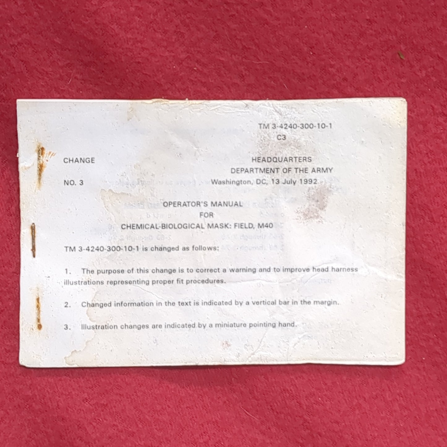 BOOK:  OPERATOR'S MANUAL FOR CHEMICAL BIOLOGICAL MAKE; FIELD, M40 13 JULY 1992 (box16)