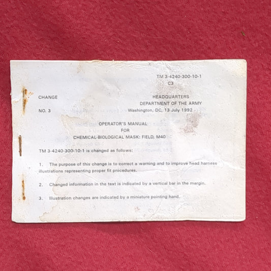 BOOK:  OPERATOR'S MANUAL FOR CHEMICAL BIOLOGICAL MAKE; FIELD, M40 13 JULY 1992 (box16)