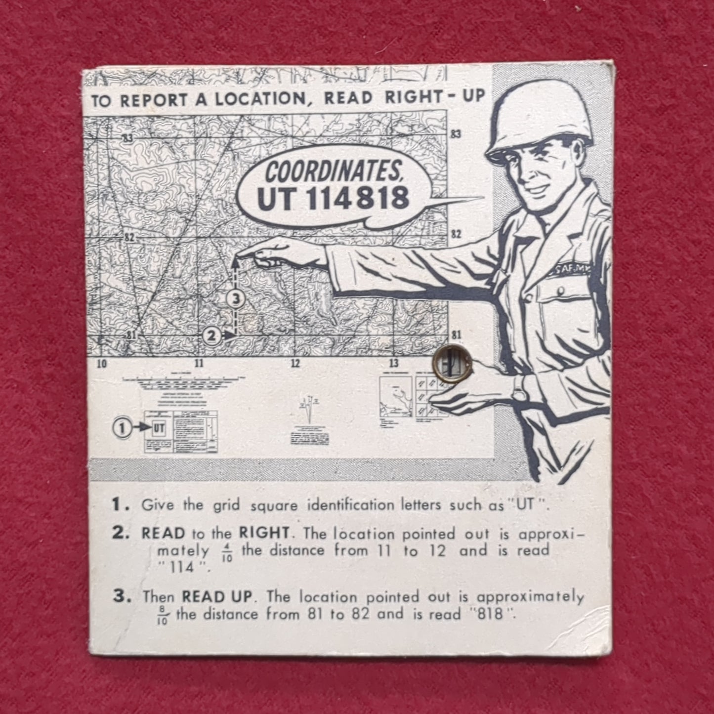 BOOK: TO REPORT A LOCATIOIN, READ RIGHT-UP COORDINATES UT 114818   (box10)