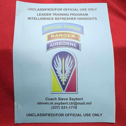 BOOK:  LEADER TRAINING PROGRAM INTELLIGENCE REFRESHER HANDOUTS SPECIAL FORCES RANGER AIRBORNE JULY 2018 (box10)