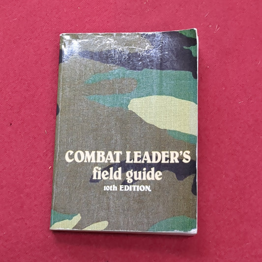 BOOK:: COMBAT LEADER'S FIELD GUIDE: 10TH EDITION 1987 (FIRST PUBLISHED IN  1956)  (box12)