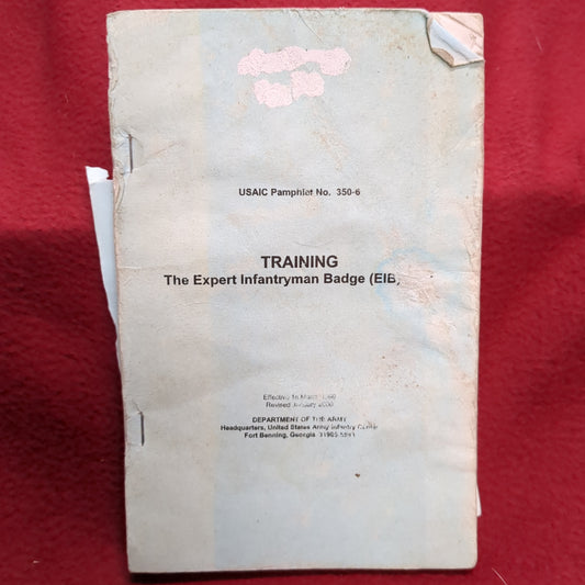BOOK:  TRAINING: THE EXPERT INFANTRYMAN BADGE  (EIB) TEST JANUARY 2000  (box12)