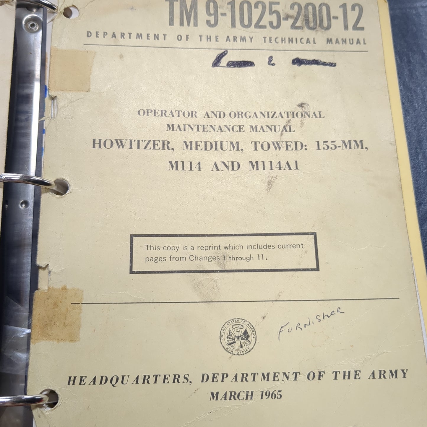 BOOK: MARCH 1965  OPERATOR AND ORGANIZATIONAL MAINTENANCE MANUAL HOWITZER, MEDIUM, TOWED: 155-MM, M114 AND M114A1  (box13)