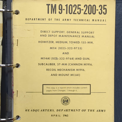 BOOK: DIRECT SUPPORT GENERAL SUPPORT AND DEPOT MAINTENANCE MANUAL HOWITZER, MEDIUM,TOWED: AND GUN, SUBCALIBER, RECOIL MECHANISM AND MOUNT APRIL 1965 (box13)