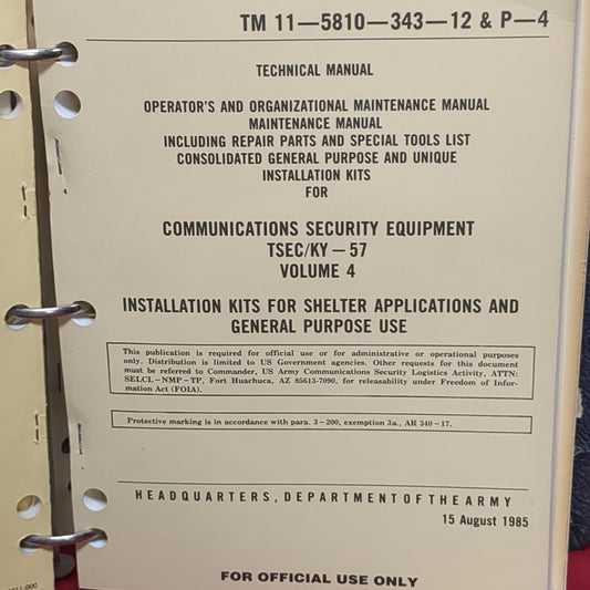 BOOK:  TECHNICAL MANUAL: OPERATOR'S AND ORGIZATIONAL MAINTENANCE MANUAL COMMUNICATIONS SECURITY EQUIPMENT AND INSTALLATION KITS FOR SHELTER APPLICATIONS 15 AUGUST 1985 (box13)