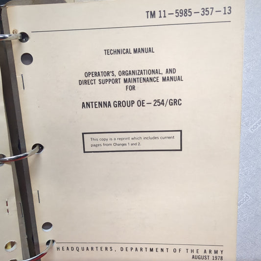 Copy of BOOK: AUGUST 1978 TECHNICAL MANUAL: OPERATOR'S, ORGANIZATIONAL, DIRECT SUPPORT MAINTENANCE MANUAL FOR ANTENNA GROUP OE-254/GRC