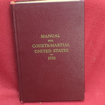 BOOK:MANUAL FOR COURTS-MARTIAL UNITED STATES EFFECTIVE 31 MAY 1951  (box13)