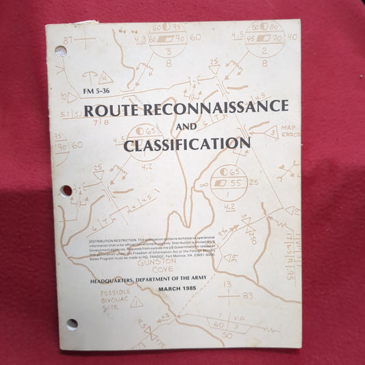 BOOK: ROUTE RECONNAISSANCE AND CLASSIFICATION MARCH 1985   (box15)