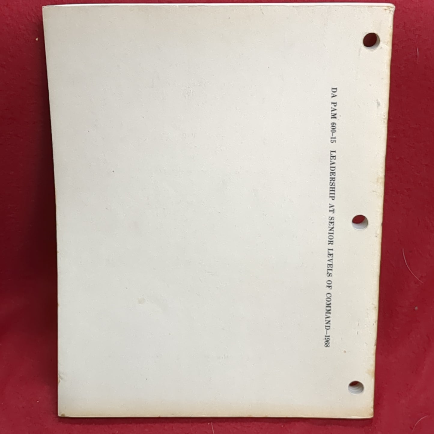 BOOK: LEADERSHIP AT SENIOR LEVELS OF COMMAND OCTOBER 1968   (box15)