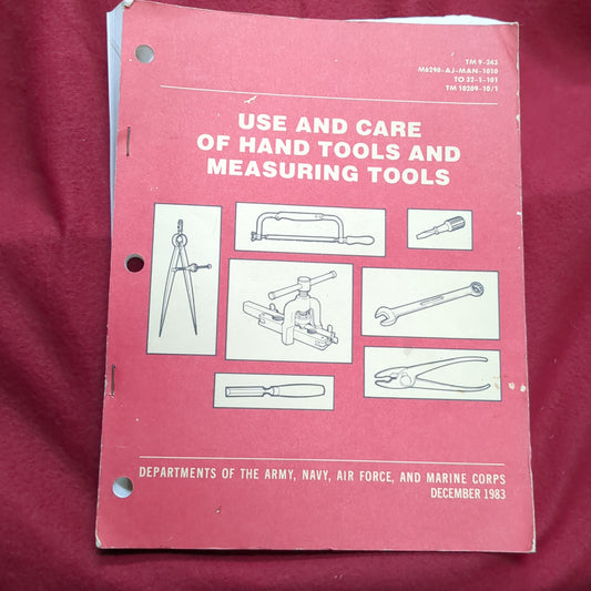 BOOK:  USE AND CARE OF HAND TOOLS AND MEASURING TOOLS DECEMBER 1983  (box16)