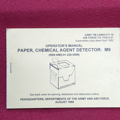 BOOK:  OPERATOR'S MANUAL PAPER, CHEMICAL AGENT DETECTOR: M9 AUGUST 1998(box16)