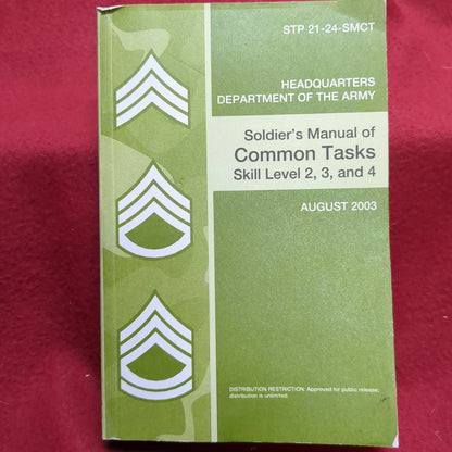 BOOK:  SOLDIER'S MANUAL OF COMMON TASKS SKILL LEVEL 2, 3, AND 4   AUGUST 2003 (box16)