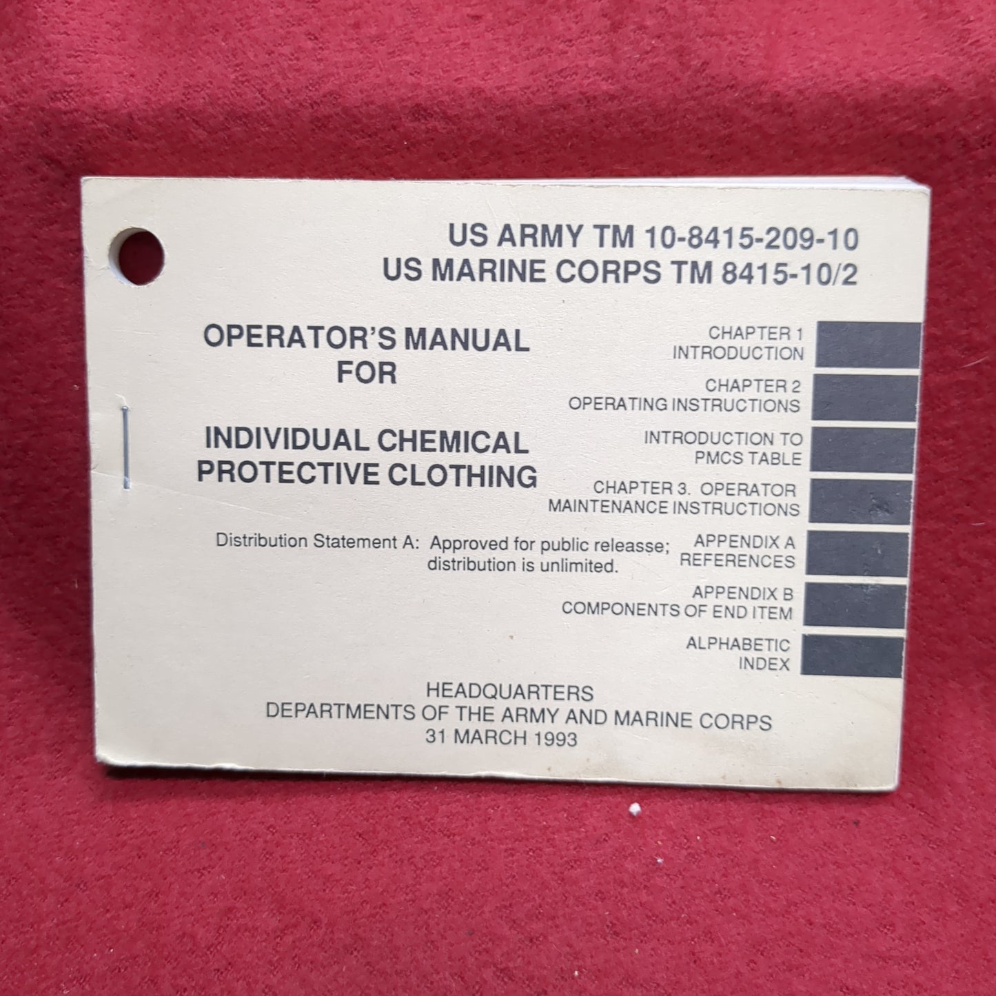BOOK:  OPERATOR'S MANUAL FOR INDIVIDUAL CHEMICAL PROTECTIVE CLOTHING 31 MARCH 1993 (box16)