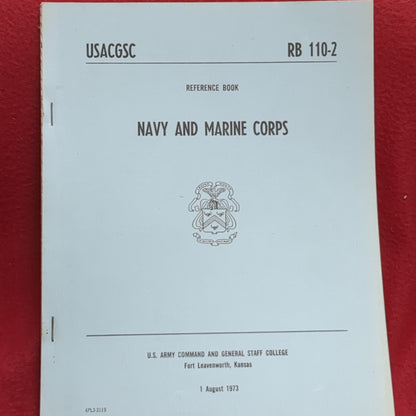 BOOK: REFERENCE BOOK: NAVY AND MARINE CORPS 1 AUGUST 1973 (box17)