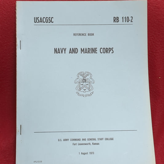 BOOK: REFERENCE BOOK: NAVY AND MARINE CORPS 1 AUGUST 1973 (box17)