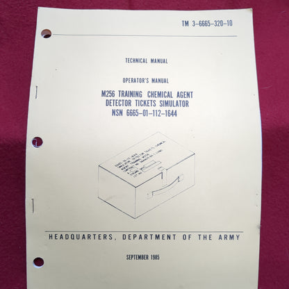 BOOK: SEPTEMBER 1985  TECHNICAL MANUAL OPERATOR'S MANUAL M256 TRAINING CHEMICAL AGENT DETECTOR TICKETS SIMULATOR NSN 6665-01-112-1644   (box17)