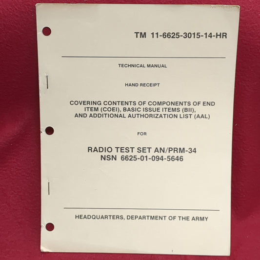 BOOK:  TECHNICAL MANUAL: HAND RECEIPT COVERING CONTENTS OF COMPONENTS OF END ITEM (COEI), BASIC ISSUE ITEMS (BII), AND ADDITIONAL AUTHORIZATION LIST (AAL) FOR RADIO TEST (box17)