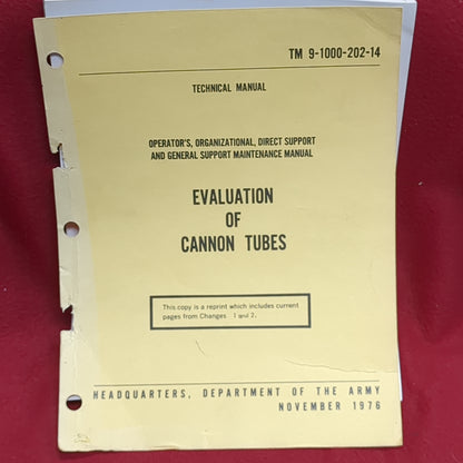 BOOK:  TECHNICAL MANUAL OPERATOR'S, ORGANIZATIONAL, DIRECT SUPPORT AND GENERAL SUPPORT MAINTENANCE MANUAL: EVALUATION OF CANNON TUBES (box17)