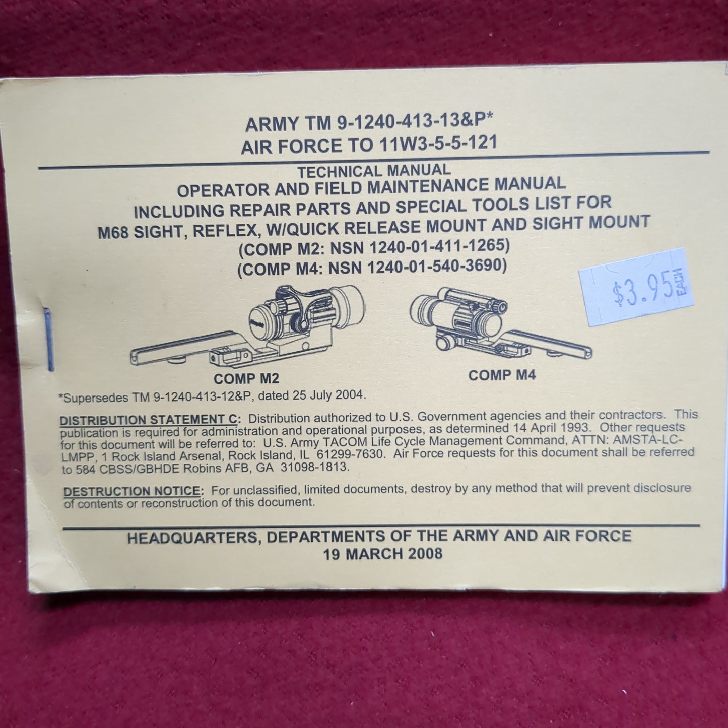 BOOK:TECHNICAL MANUAL: OPERATOR AND FIELD MANTENANCE MANUAL INCLUDING REPAIR PARTS AND SPECIAL TOOLS LIST FOR M68 SIGHT, REFLEX W/QUICK RELEASE MOUNT AND SIGHT MOUNT (COMP M2 AND COMP M4) 19 MARCH 2008 (BOX18)