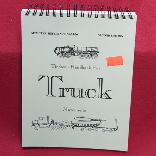 BOOK:SECOND EDITION: TIEDOWN HANDBOOK FOR TRUCK MOVEMENTS SEPTEMBER 1996 (box18)
