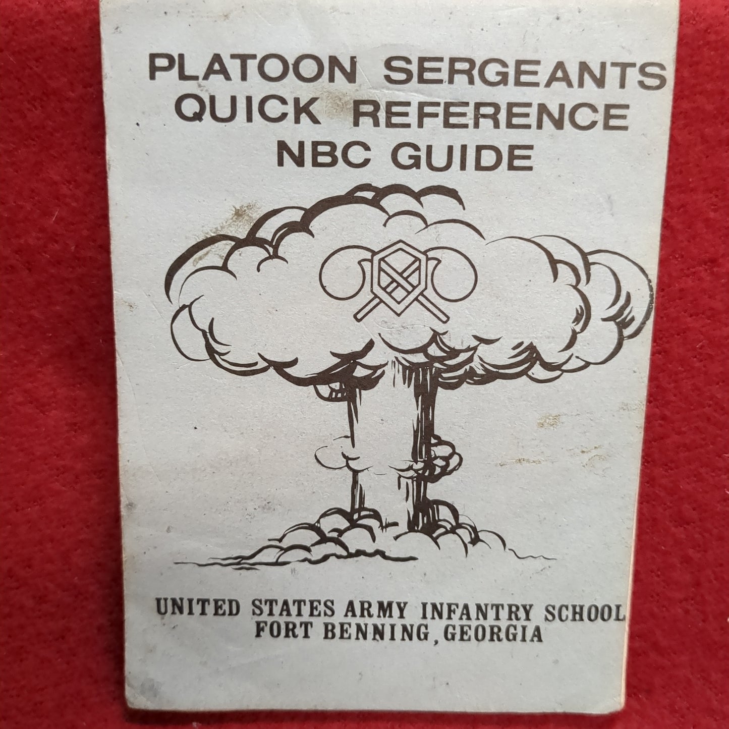 BOOK:  PLATOON SERGEANTS QUICK REFERENCE NBC GUIDE 1981 (BOX18)