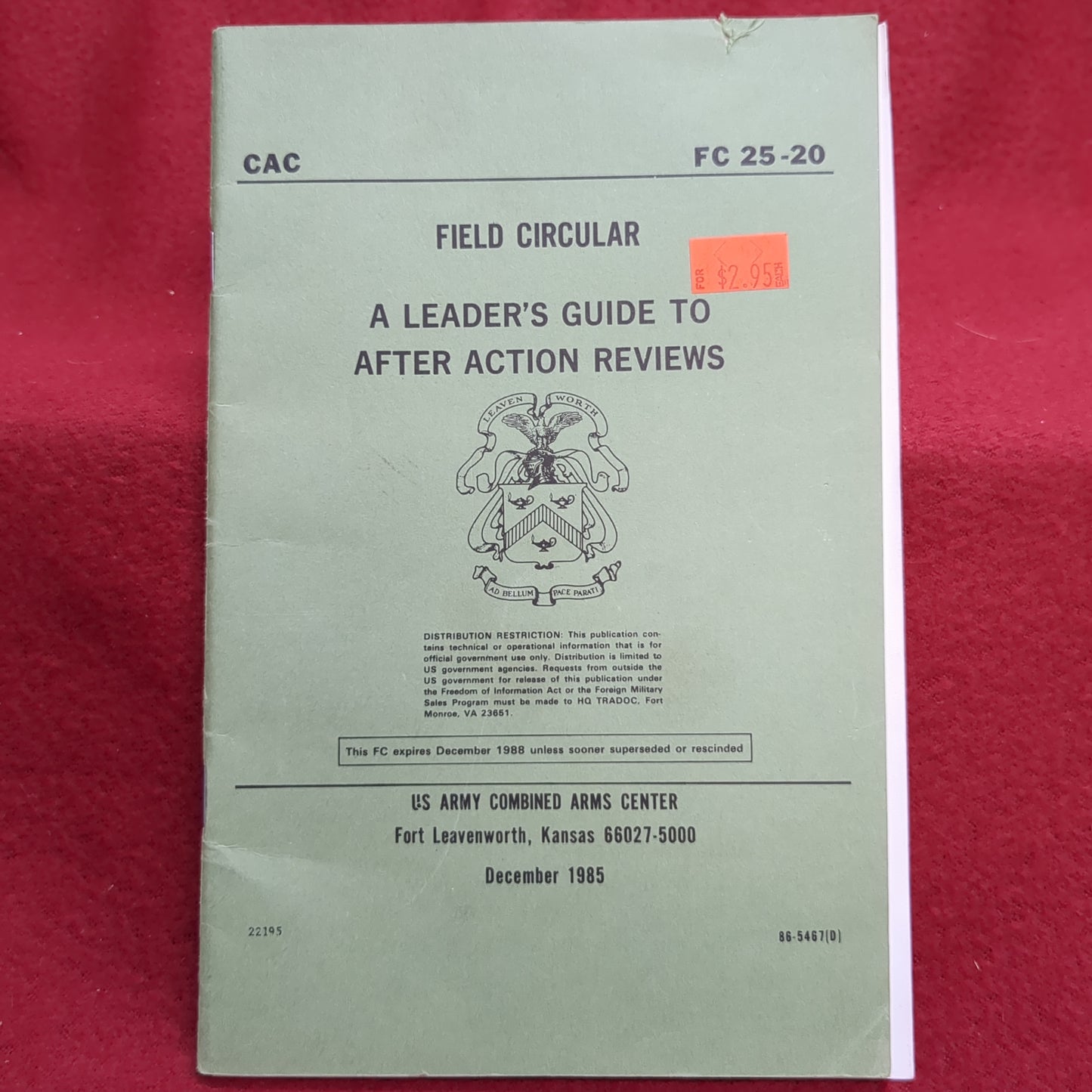 BOOK:  FIELD CIRCULAR A LEADER'S GUIDE TO AFTER ACTION REVIEWS: DECEMBER 1985  (box18)