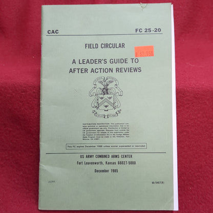 BOOK:  FIELD CIRCULAR A LEADER'S GUIDE TO AFTER ACTION REVIEWS: DECEMBER 1985  (box18)