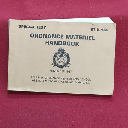 BOOK: SPECIAL TEXT: ORDNANCE MATERIEL HANDBOOK NOVEMBER 1987  (box18)