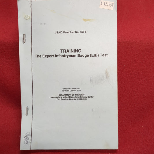 BOOK:TRAINING THE EXPERT INFANTRYMAN BADGE (EIB) TEST EFFECTIVE 1 JUNE 2002 (box18)