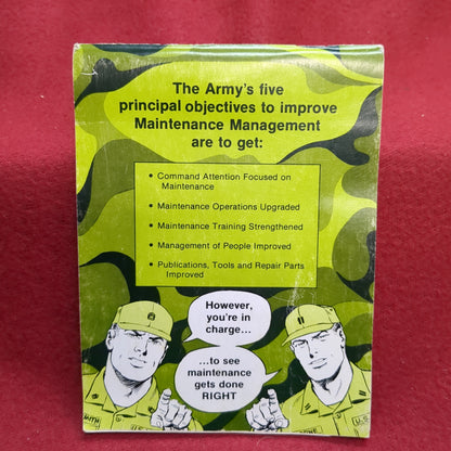 BOOK: MAINTENANCE GUIDE FOR LEADERS AUGUST 1979 : GENERAL GUIDELINES; OPERATOR, CREW; THE EQUIPMENT; MAINTENANCE SECTION; DIRECT SUPPORT; READINESS REPORTING; LEADER'S CHECK LIST; PM PUBLICATIONS (box18)