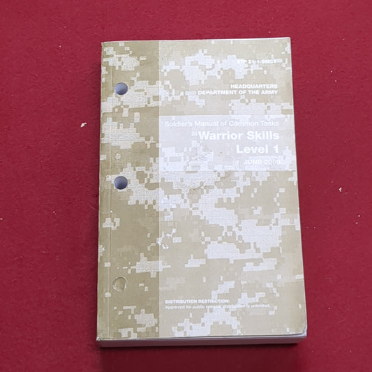 BOOK: HEADQUARTERS DEPARTMENT OF THE ARMY SOLDIER'S MANUAL OF COMMON TASKS WARRIOR SKILLS LEVEL 1 JUNE 2009(BOX 19)