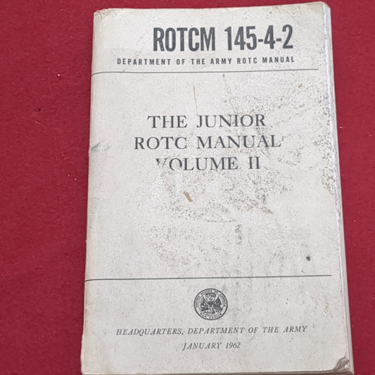 BOOK THE JUNIOR ROTC MANUAL VOLUME II  JANUARY 1962 (BOX19)