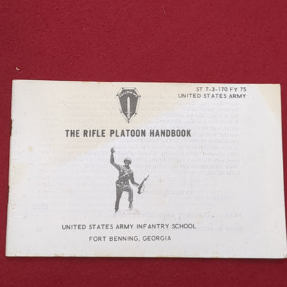 BOOK: THE RIFLE PLATOON HANDBOOK 24 DECEMBER 1975 (BOX19)