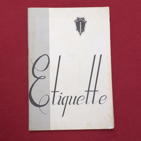 BOOK ETIQUETTE HANDBOOK (PREPARED FOR OFFICER CANDIDATES AND NEWLY COMMMISSIONED OFFICERS TO SERVE AS GUIDANCE FOR THEIR CONDUCT IN RELATIONS MEMEBERS OF THE CIVILIAN COMMUNITY AS WELL AS THE MILITARY COMMUNITY (BOX 19)