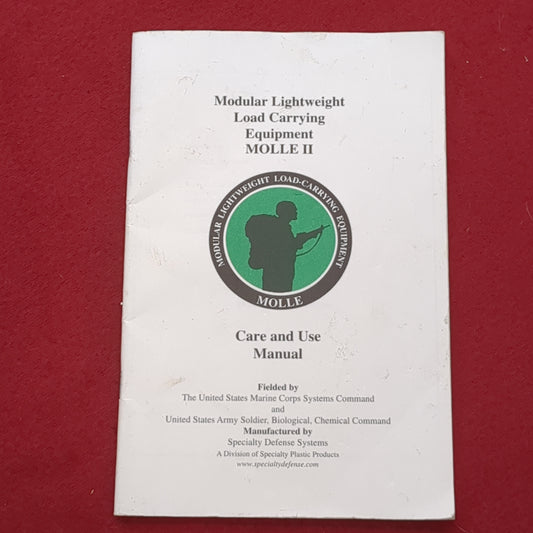 BOOK: MODULAR LIGHTWEIGHT LOAD AND CARRYING EQUIPMENT MOLLE 11 CARE AND USE MANUAL DECEMBER 2000 (BOX19)