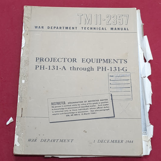 BOOK: PROJECTOR EQUIPMENT PH-131-A PH-1331-G 1 DECEMBER 1944 (BOX20)