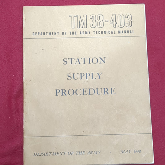 BOOK DEPARTMENT OF THE ARMY TECHINCAL MANUAL STATION SUPPLY PROCEDURE MAY 1948 (BOX21)