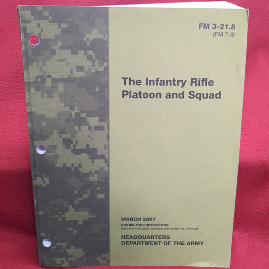 BOOK THE INFANTRY RIFLE PLATOON AND SQUAD MARCH 2007 (BOX11)