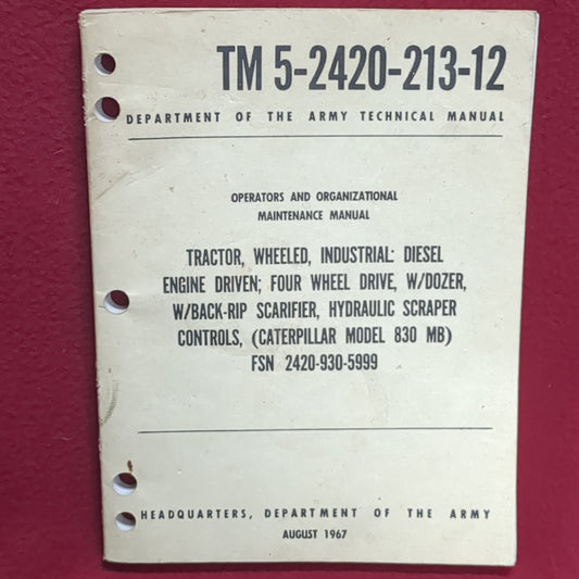 BOOK OPERATORS AND ORGANIZATIONAL MAINTENANCE MANUAL TRACTOR, WHEELED, INDUSTRIAL: DIESEL.....AUGUST 1967 (BOX21)